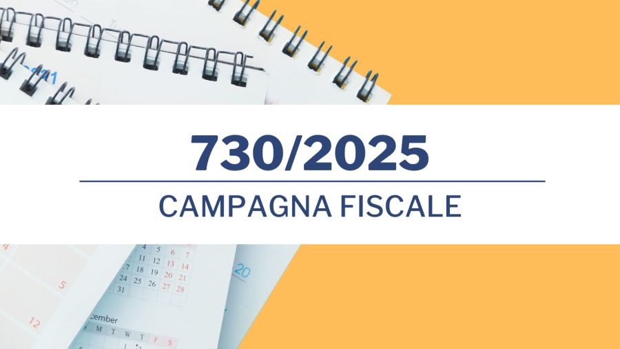 Al via la Campagna Fiscale 730/2025