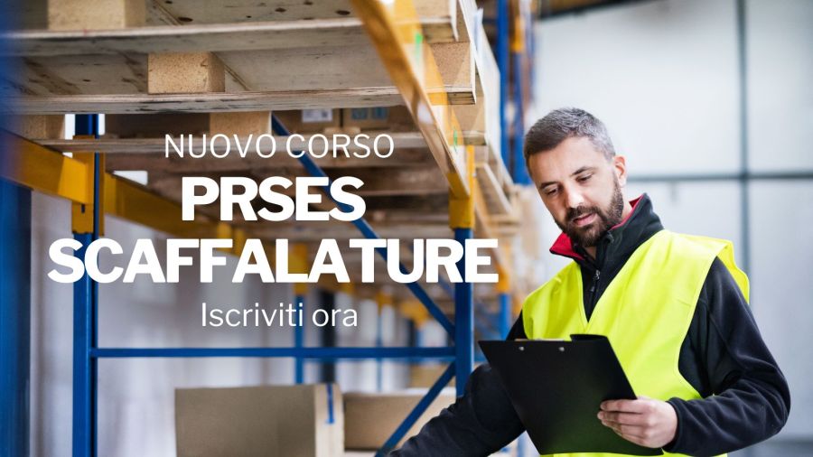 Nuovo corso PRSES: sicurezza delle scaffalature e sistemi di immagazzinaggio